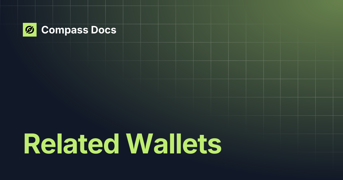 Related Wallets | Compass Docs